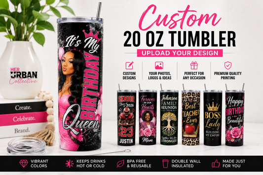 Custom 20 oz Tumbler | Upload Your Design