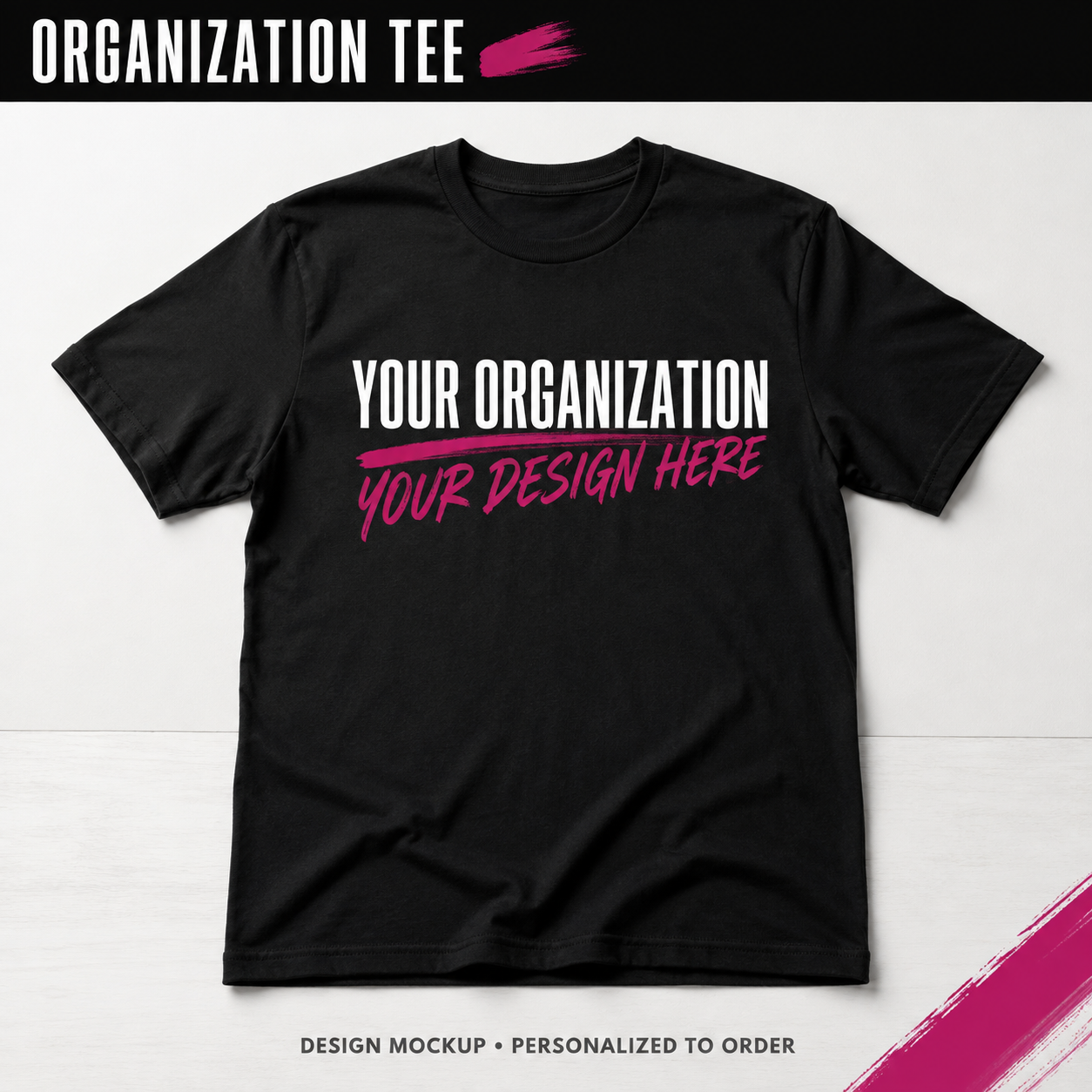 ORGANIZATION TEE — illustrative personalized design mockup
