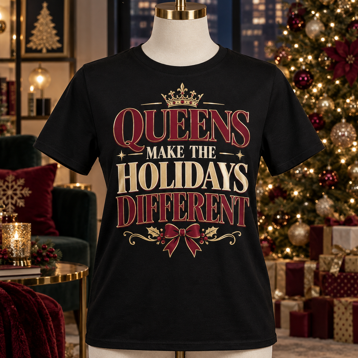 Queens Make the Holidays Different T-shirt mockup